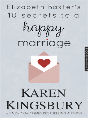 cover image of Elizabeth Baxter's 10 Secrets to a Happy Marriage